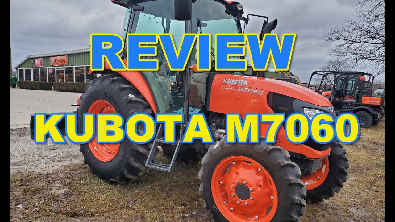 Kubota M7060 Tractor - Best Utility Tractor in the World for the $$$$ [REVIEW]