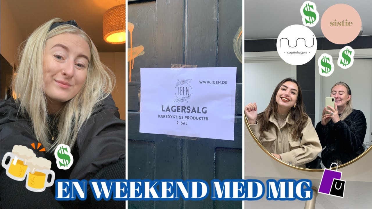 EN WEEKEND MED MIG | Masser lagersalg, J-Dag, Tømmermænd & Haul! 🥳🍻