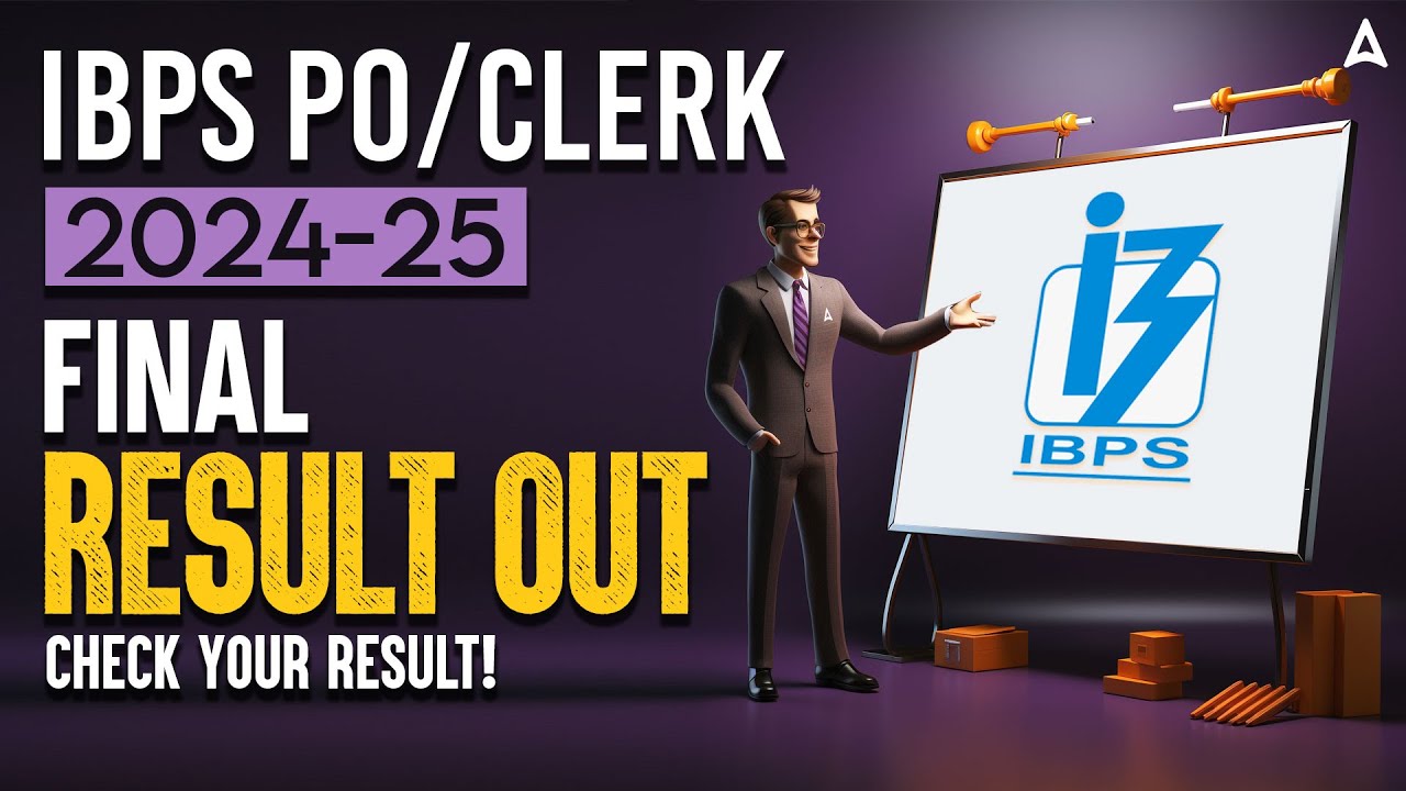 IBPS PO Clerk Result 2024-25 | IBPS Final Result 2025 | IBPS Result 2025| IBPS PO Clerk Cut Off 2024