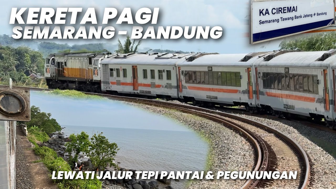 LEWAT JALUR PEGUNUNGAN DAN TEPI PANTAI‼️Naik Kereta Api Ciremai Eksekutif Semarang - Bandung