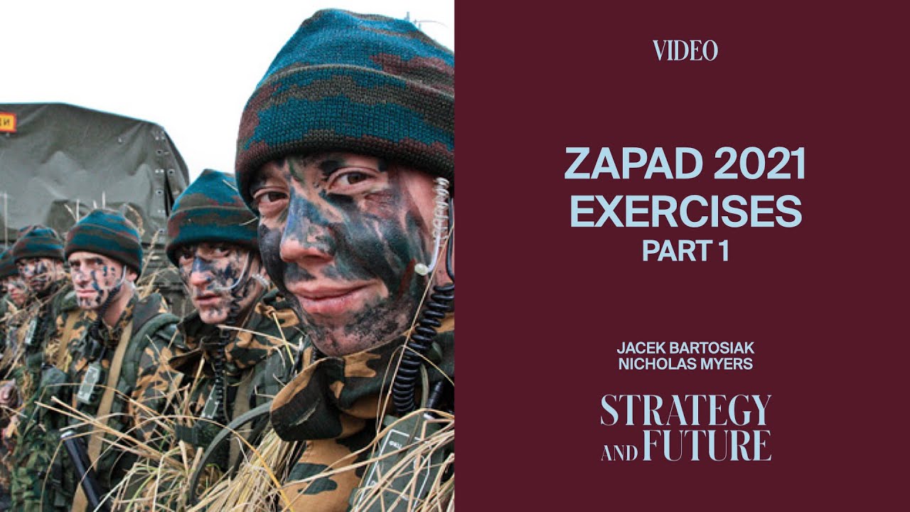 Jacek Bartosiak and Nicholas Myers monitor & comment the Zapad 2021 exercises. Day 1 - Episode 1