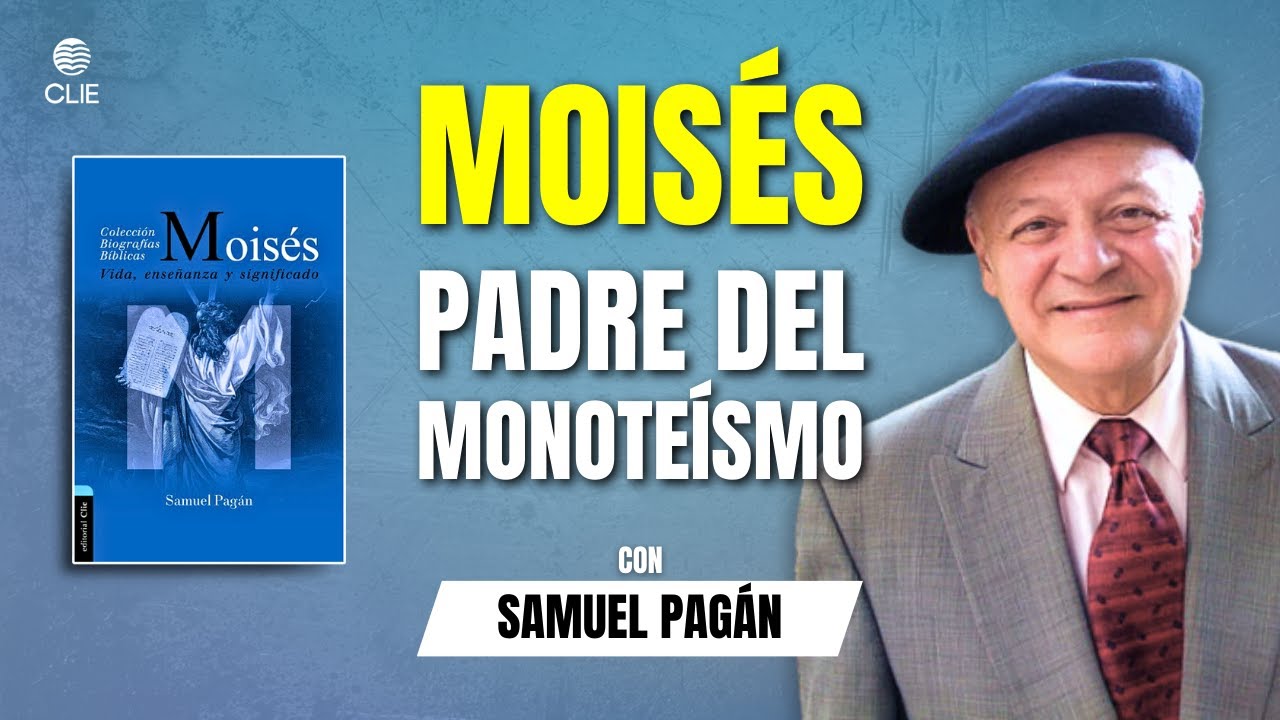 Moisés: Vida, Enseñanza y Significado (Entrevista a Samuél Pagán) #LibroCristiano #EditorialCLIE
