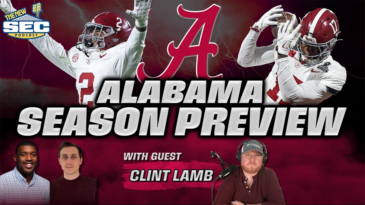 Alabama Football Preview - with Clint Lamb of @CoverCrimson