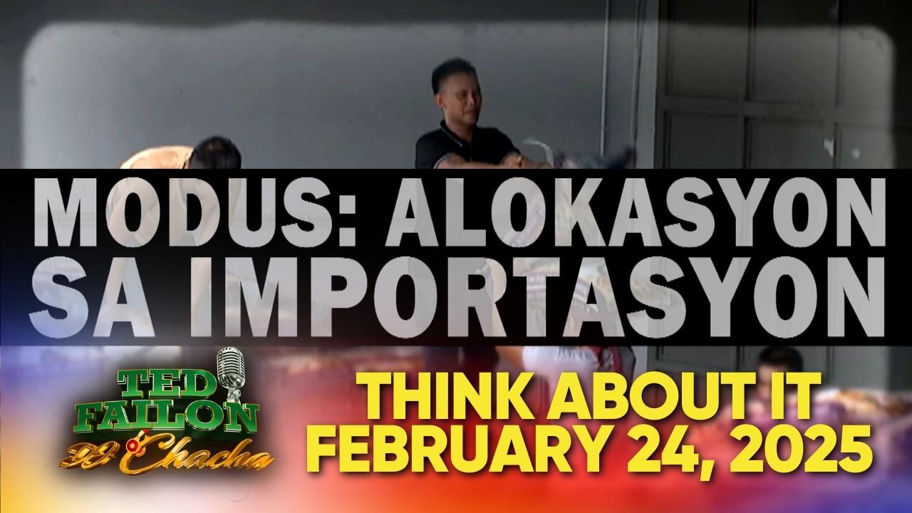 THINK ABOUT IT by Ted Failon - Modus: Alokasyon sa importasyon | Ted Failon & DJ Chacha