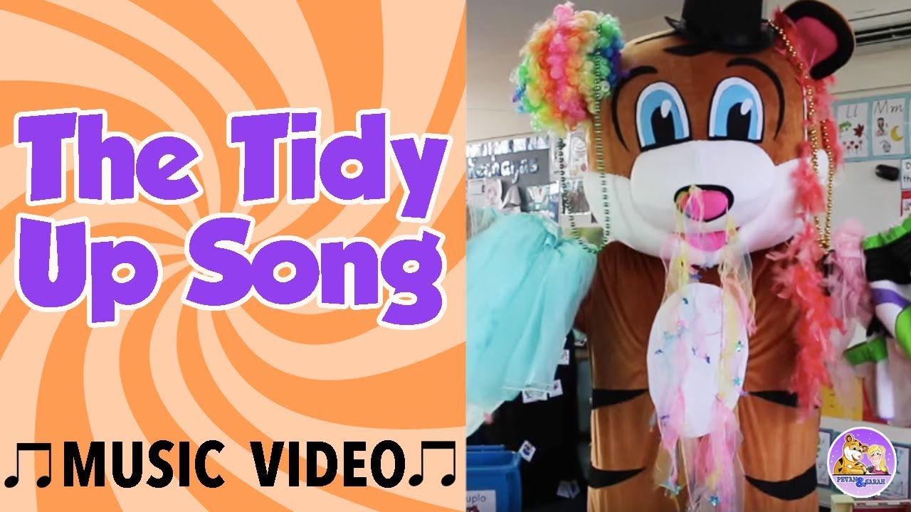 The Tidy Up Song | Classroom or Home Routine Song for Kids | Pevan & Sarah