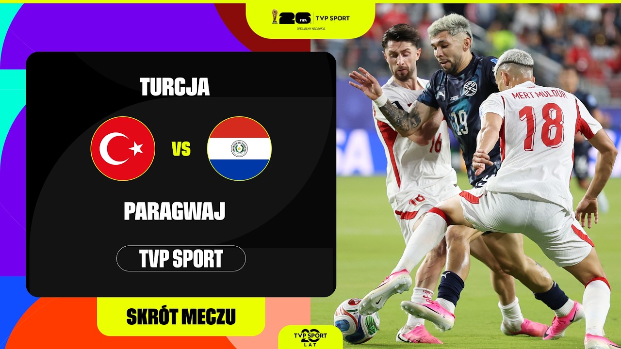 SKR&Oacute;T: MUNDIAL, GRUPA D: TURCJA &ndash; PARAGWAJ. MECZ O BYĆ ALBO NIE BYĆ DLA OBU EKIP
