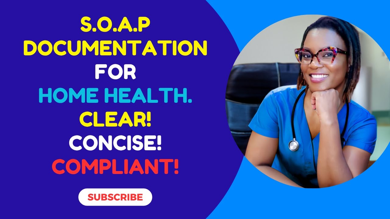 soap documentation for home health