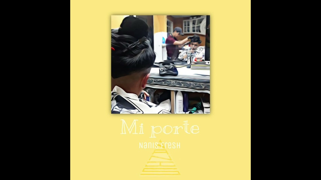Mi porte - Nanis Fresh (Beat. Ockrams o  the Beat)