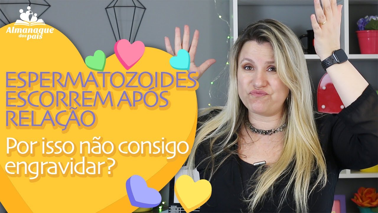O ESPERMATOZOIDE ESCORRE APÓS A RELAÇÃO, NÃO CONSIGO ENGRAVIDAR. Quanto tempo devo ficar deitada?