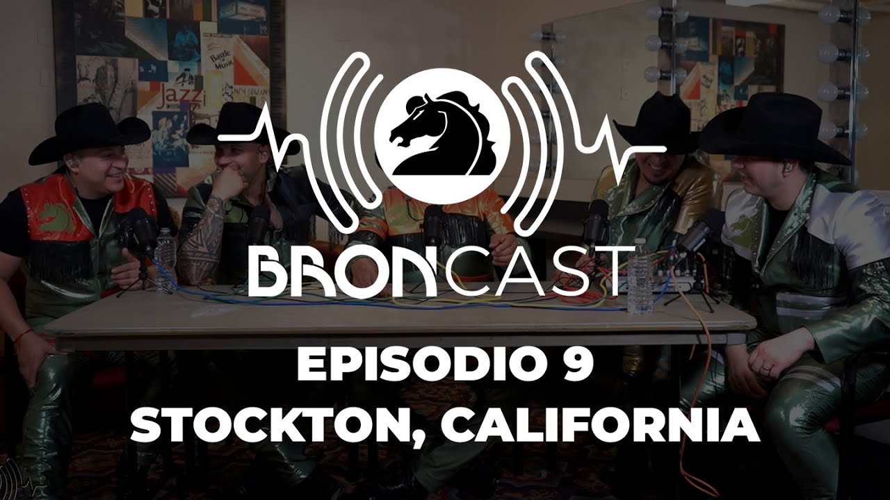 BRONCAST Episodio 9 - Stockton, California