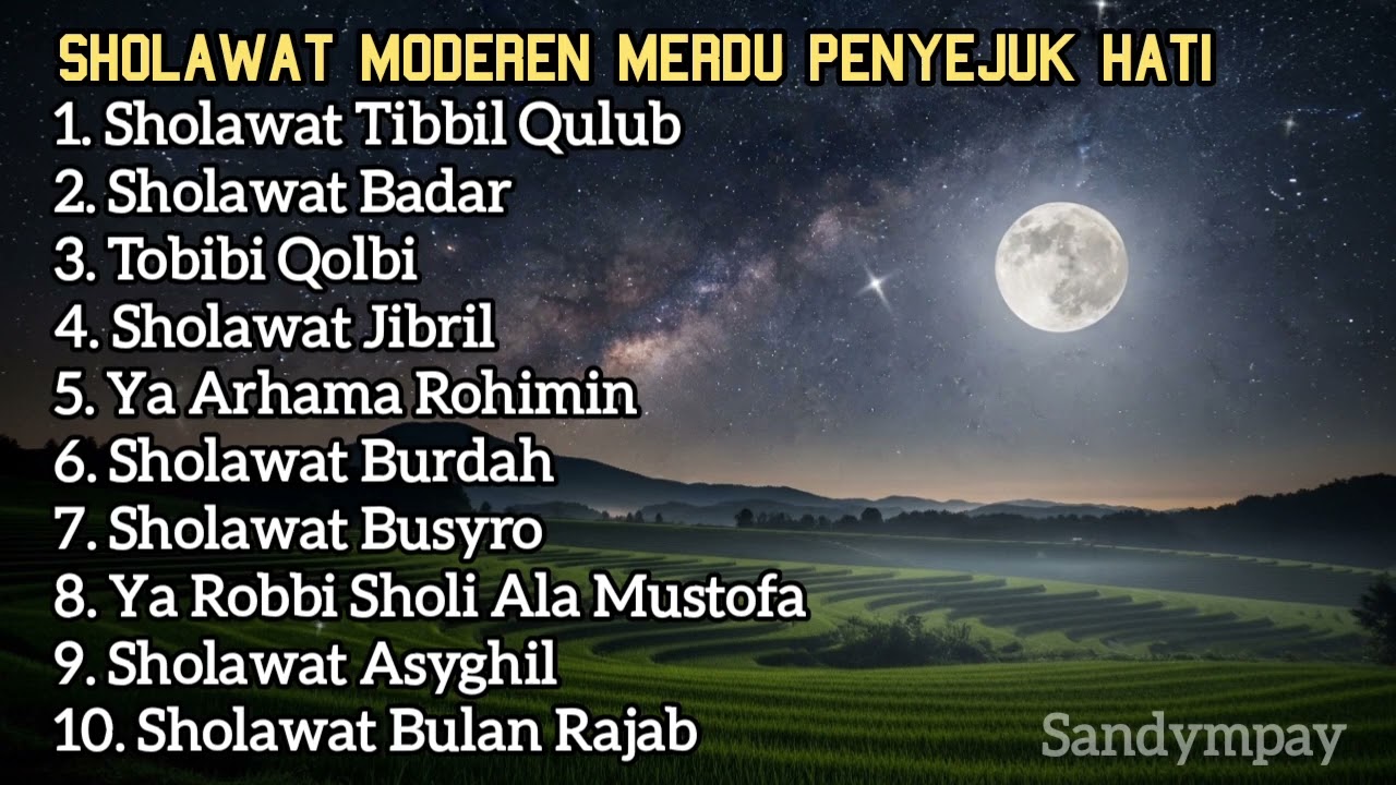 SHOLAWAT MODEREN MERDU PENYEJUK HATI TEMAN TIDUR