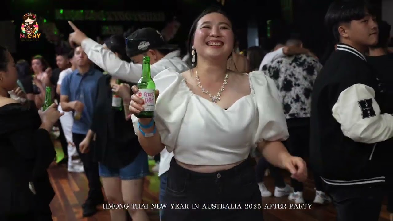 HMONG THAI NEW YEAR IN AUSTRALIA 2025 After Party