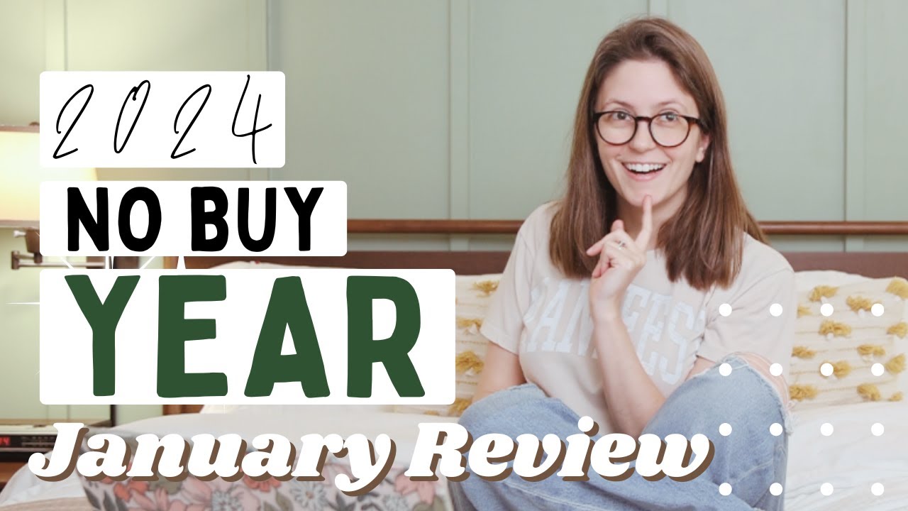 No Buy Year [January] Wrap Up