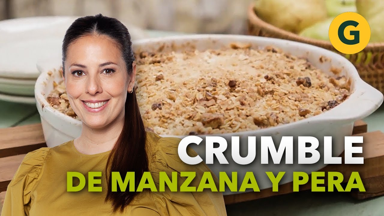 CRUMBLE de MANZANA y PERA 🍎🍐 de la mano de Estefanía Colombo | El Gourmet