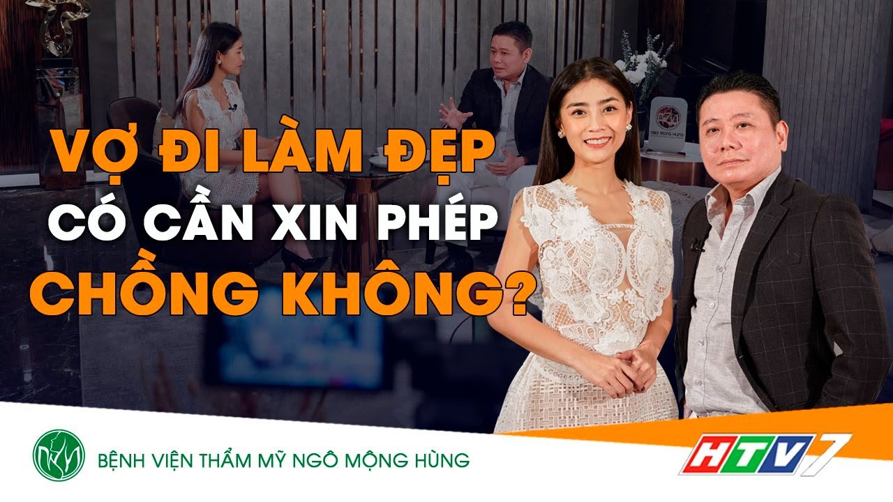 VỢ ĐI LÀM ĐẸP CÓ CẦN XIN PHÉP CHỒNG KHÔNG