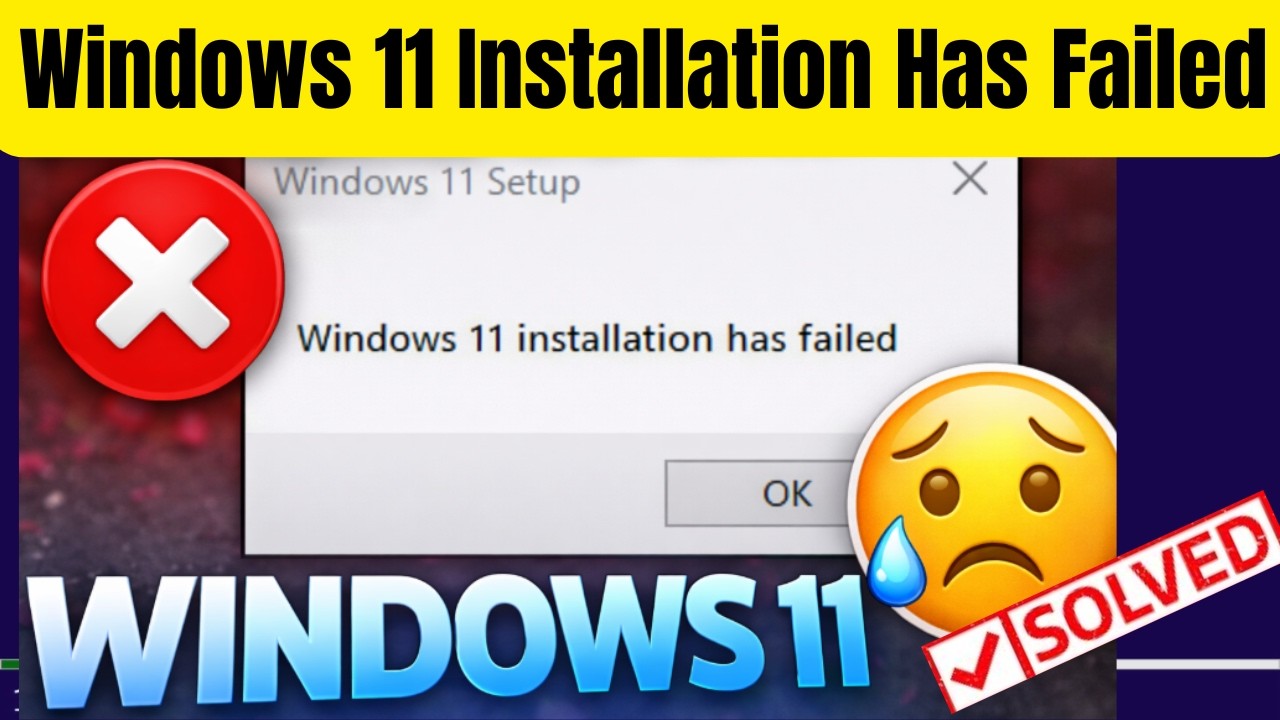 Windows 11 Installation Has Failed | Fix Install Setup Stuck or Failed Error (100% Working)