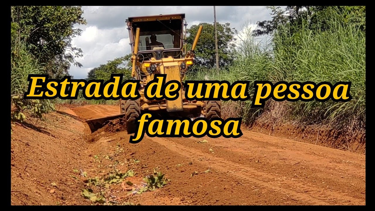 Estrada de uma pessoa famosa /Motoniveladora Caterpillar 120K /Grader niveleuse motoconformadora