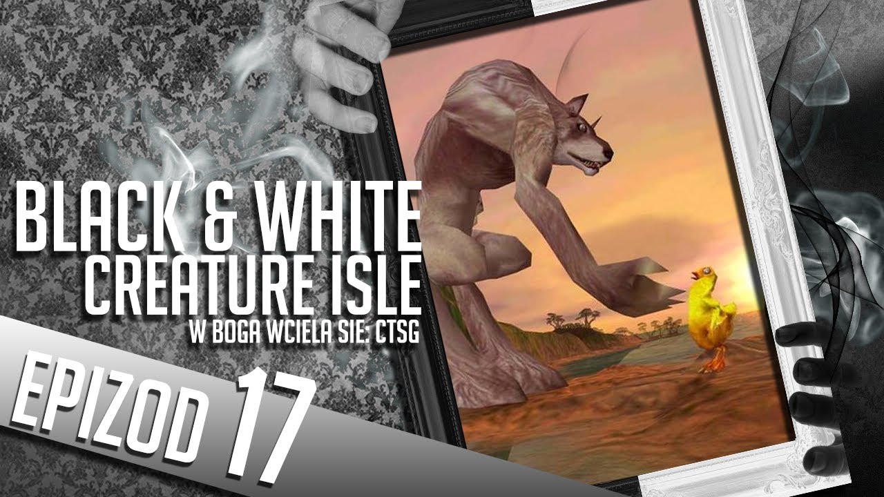 Black & White: Wyspa Chowańców - #17 - Rufus (FINAŁ)