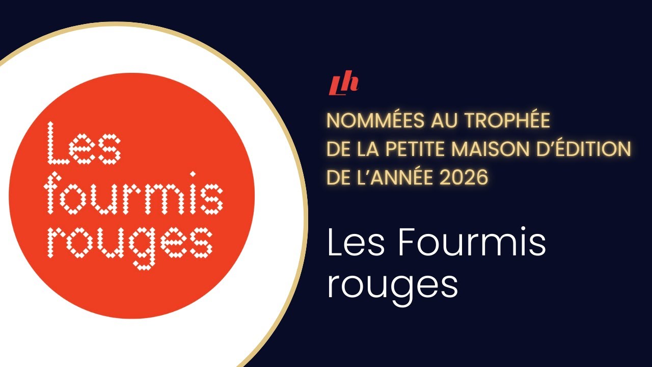 Les Fourmis Rouges nommées au Trophée spécial de la Petite maison d'édition de l'année 2026