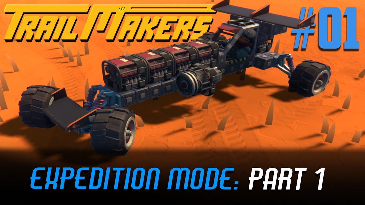Spexxy Plays - Trailmakers #1 - Expedition Mode