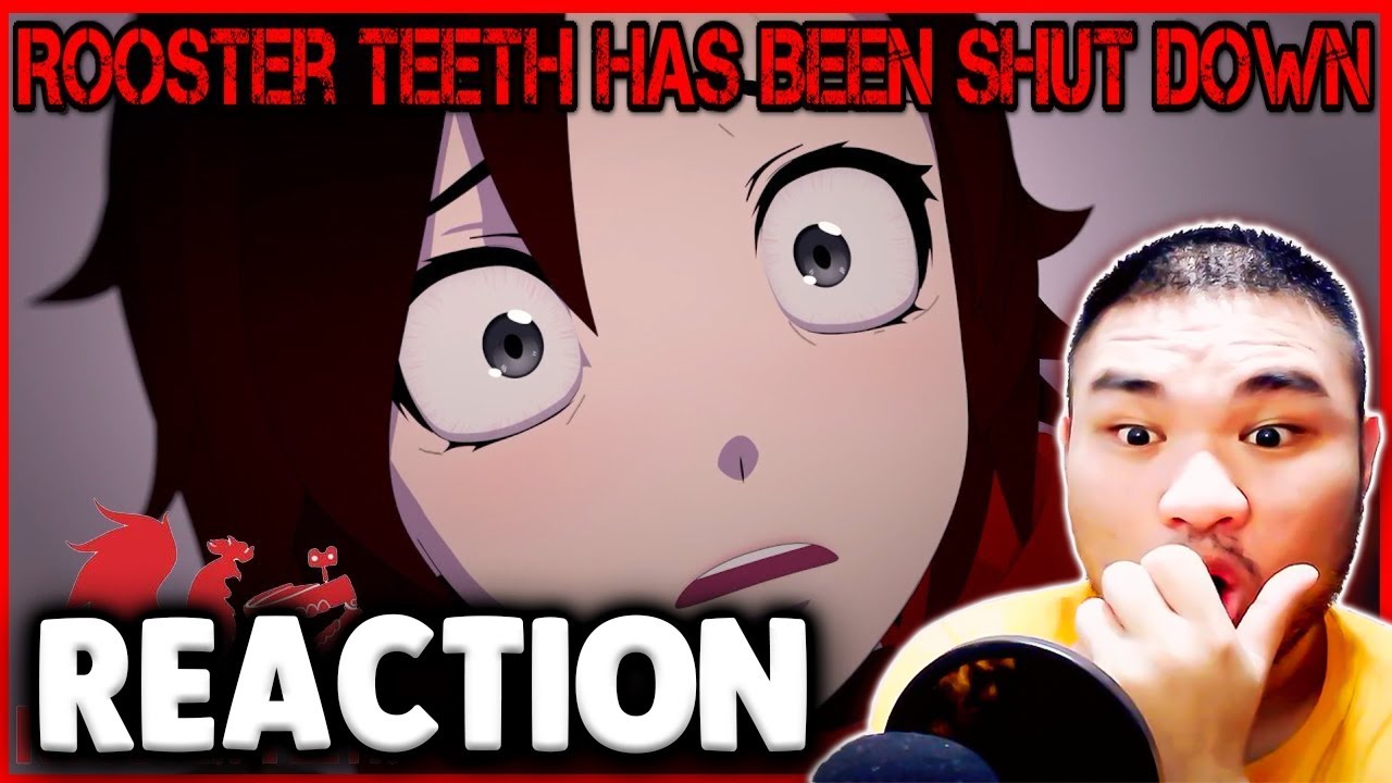 MY First Time Reacting to RWBY ROOSTER TEETH SHUT DOWN | RWBY Animation Reaction