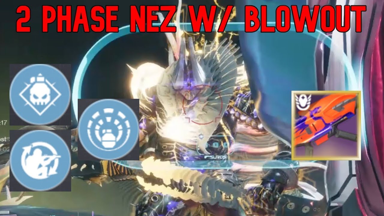 Solo 2 Phase Nezarec w/ Blowout