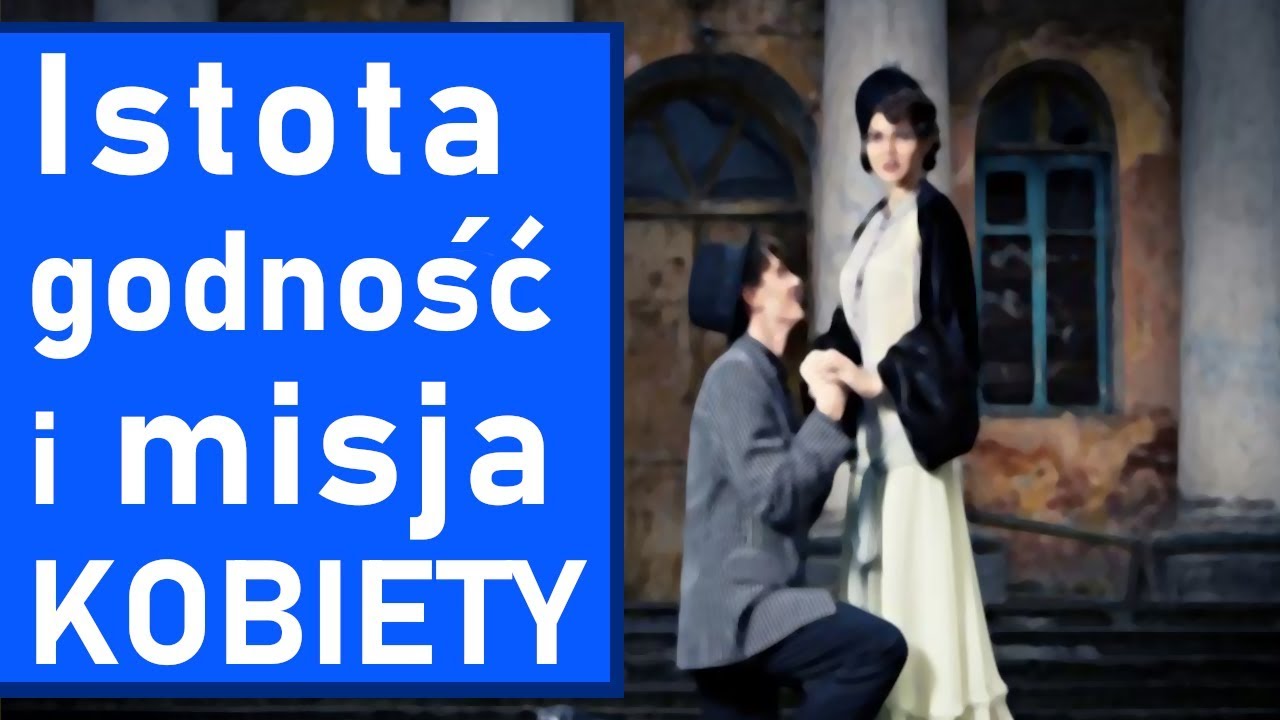 ks. Karol Stehlin - Istota, godność i misja kobiety