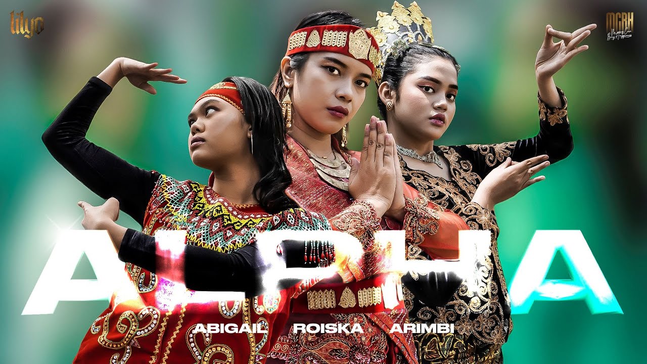 Roiska, Abigail, Arimbi - ALPHA (Official Music Video)