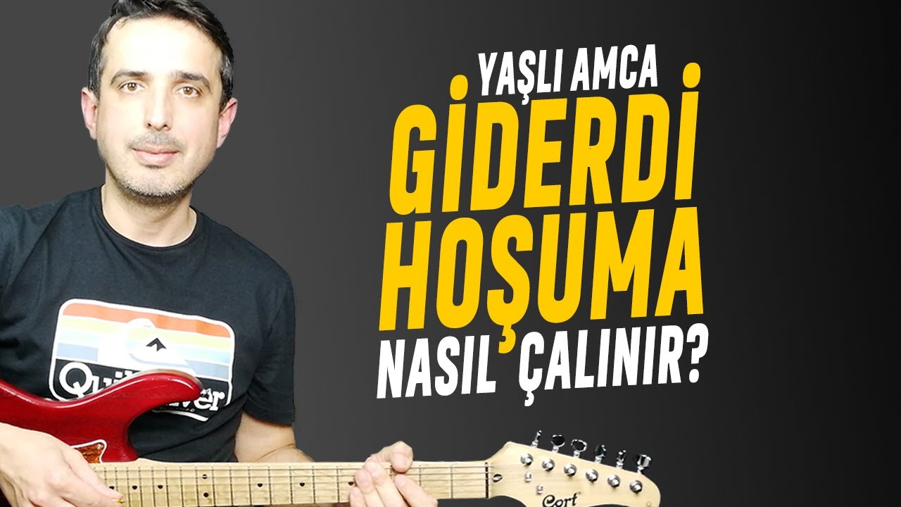Yaşlı Amca Giderdi Hoşuma Nasıl Çalınır? | Gitar Dersi | Solo Akor Tab