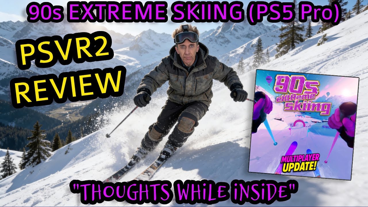 Review: 90s Extreme Skiing (PSVR2 on PS5 Pro) | 