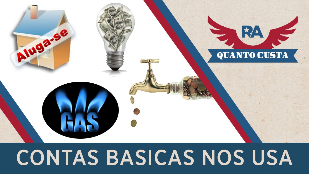 QUANTO CUSTA - CONTAS BASICAS NOS ESTADOS UNIDOS