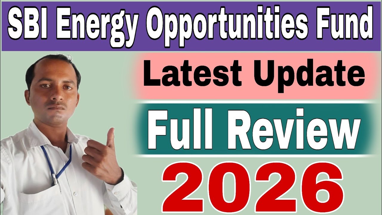 SBI Energy Opportunities Fund | SBI Energy Opportunities Fund Review