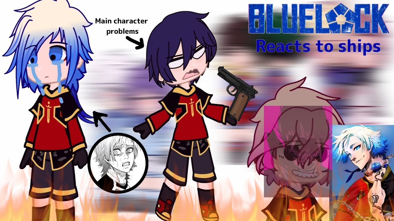 •|| Blue Lock reacting to popular ships ||• / put it in 1.75/2x ⛓️💙