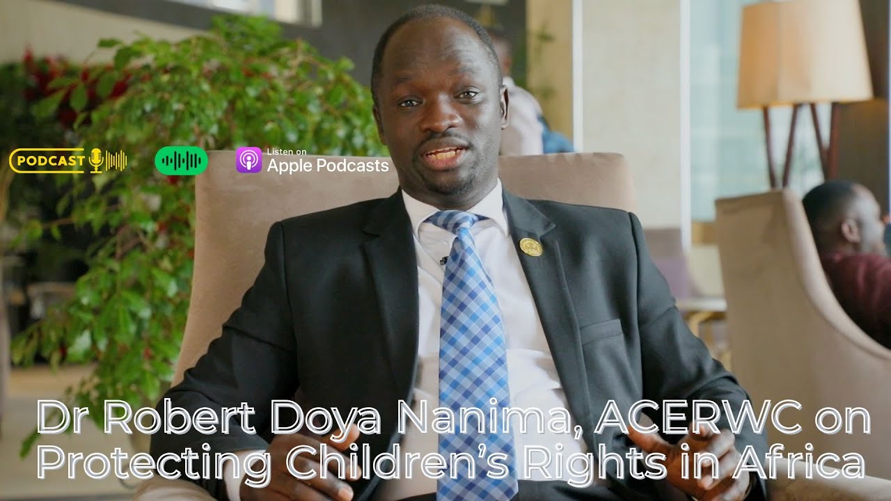 What the African Committee of Experts on the Rights and Welfare of the Child - Dr Robert Doya Nanima