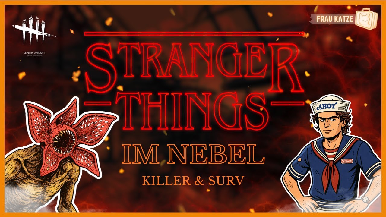 Dead by Daylight: Stranger Things im Nebel | Killer + Surv