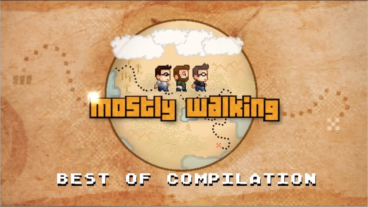 Best of Mostly Walking