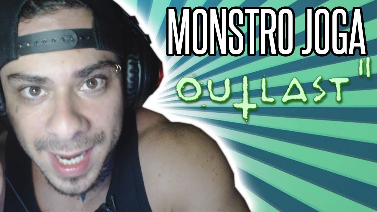 MONSTRO JOGA - OUTLAST II (Terror) - LEO STRONDA