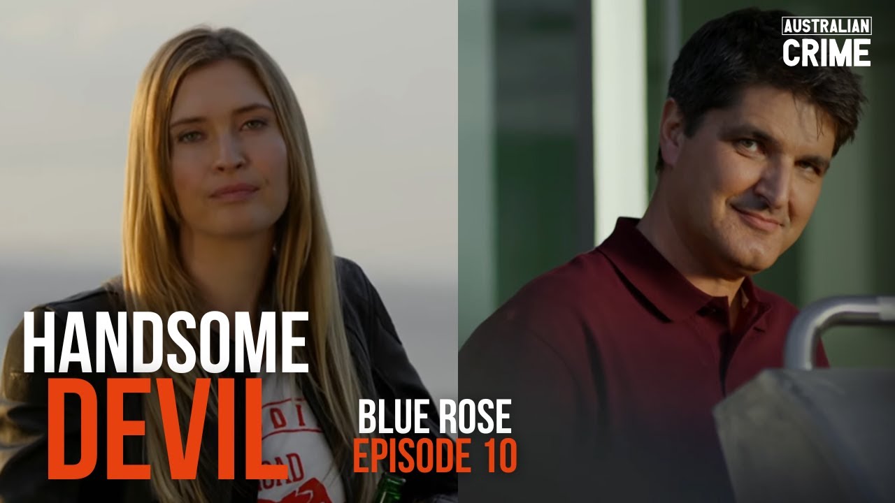 Handsome Devil | Blue Rose (Ep 10) | Full - Length NZ Crime Drama!