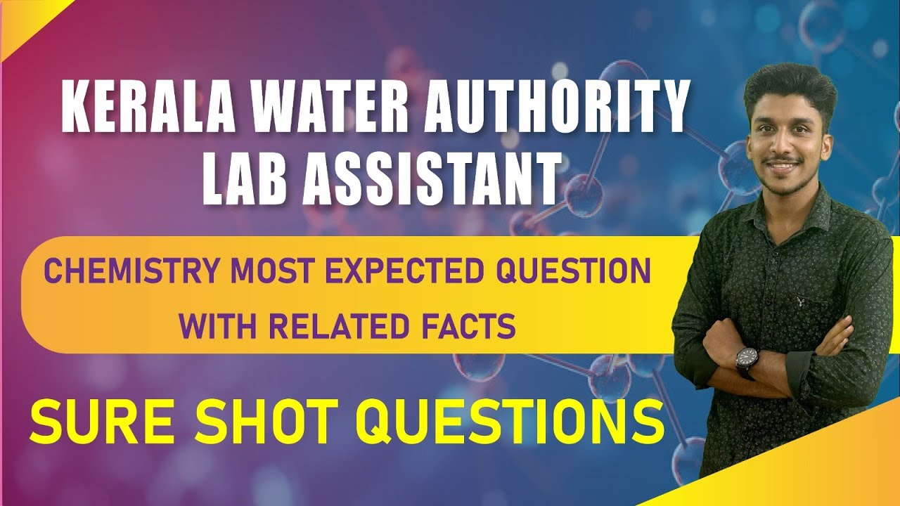 Lab Assistant | Kerala Water Authority | Exam Date | Chemistry Module 3 Revision| Expected Questions