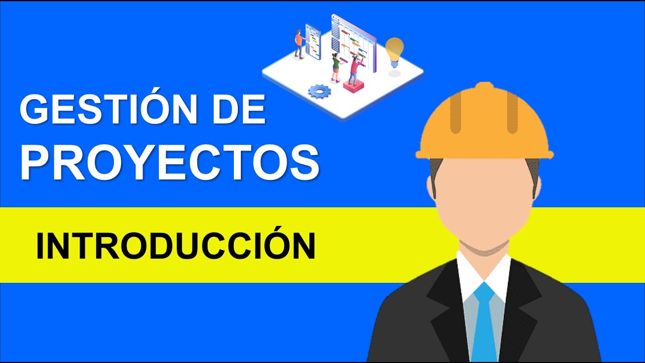 Gestión de proyectos - Introducción