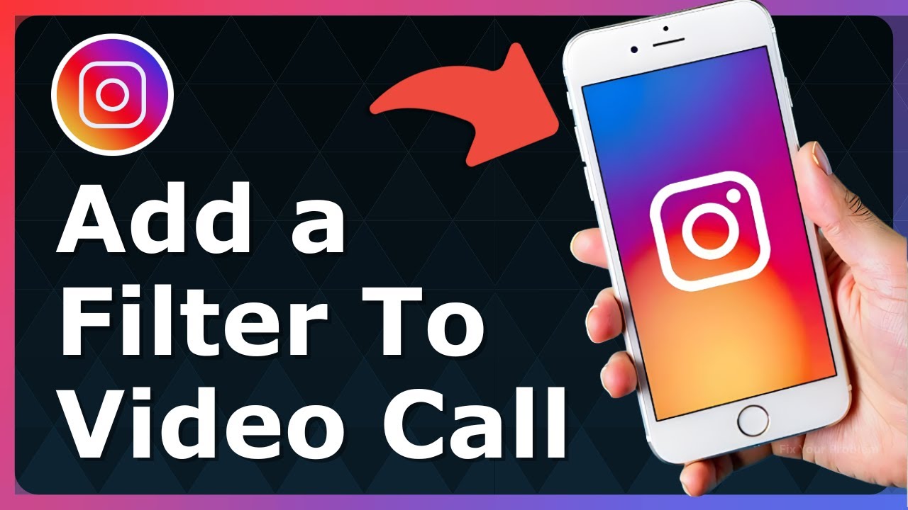 How To Add A Filter To Instagram Video Call - Easy Guide!