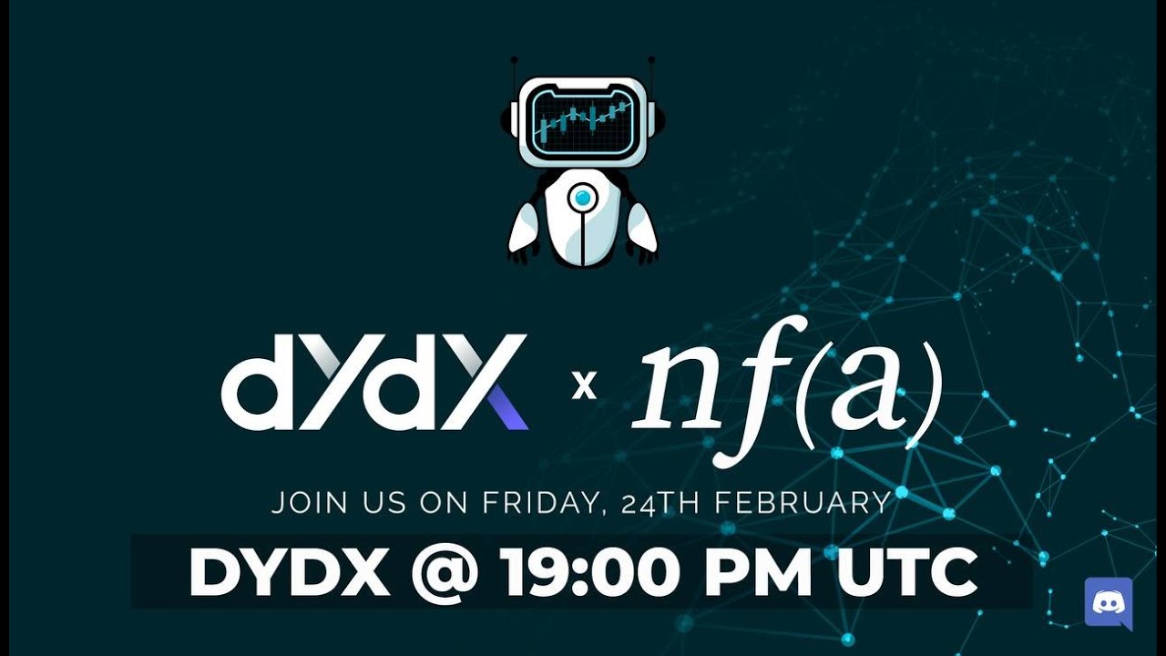 NFAi Discord Space 24-02-2023 19:00 UTC with @dYdXprotocol