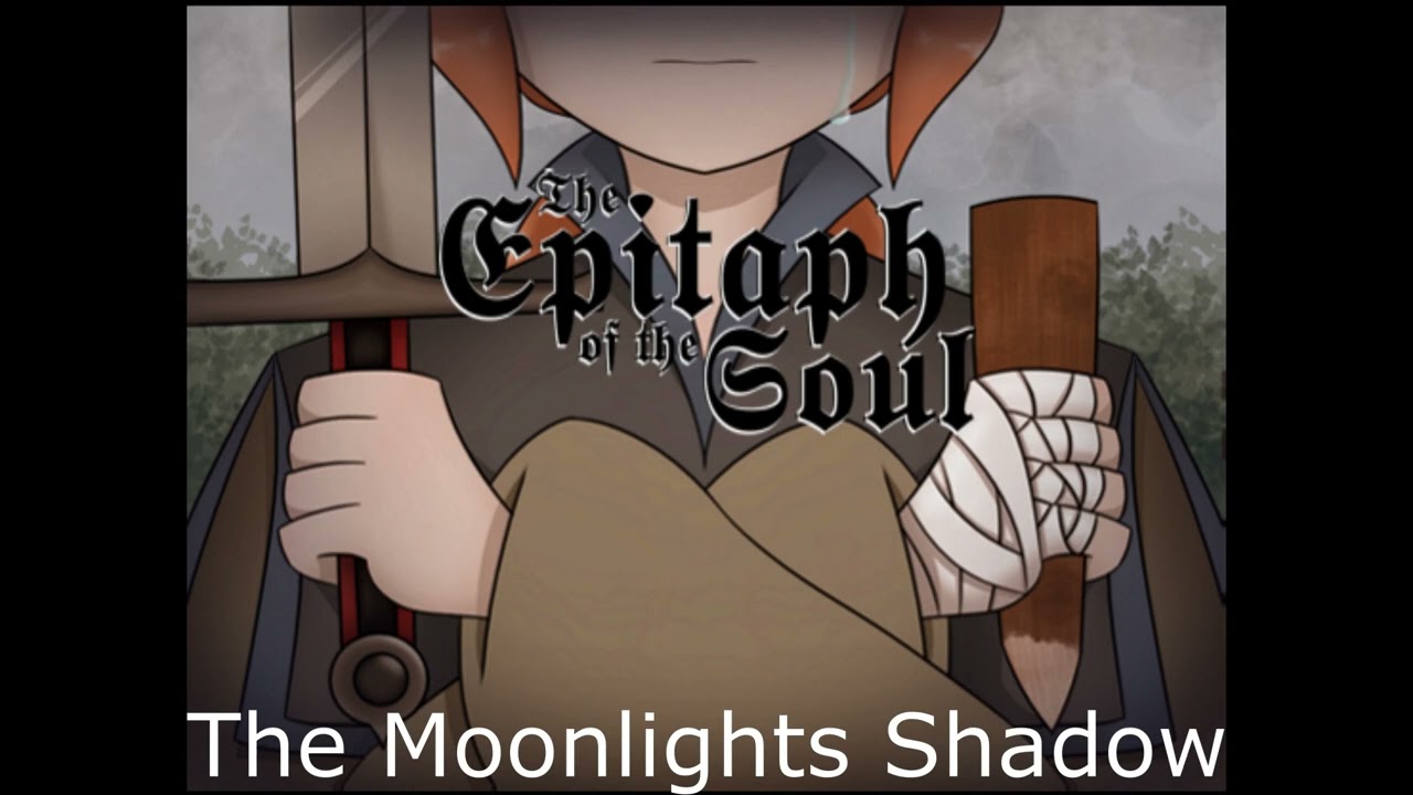 The Moonlights Shadow | The Epitaph of the Soul | Soundtrack | 23