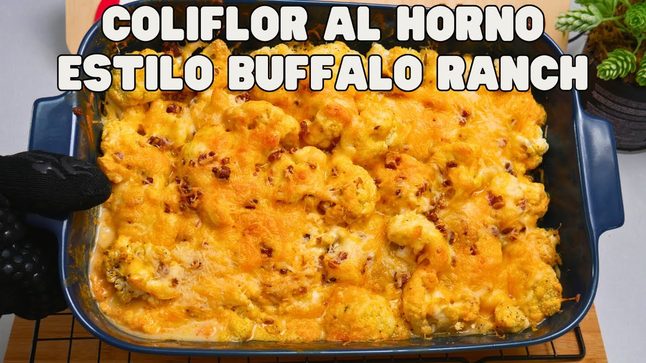 Como hacer Coliflor al horno | Coliflor estilo buffalo bacon ranch