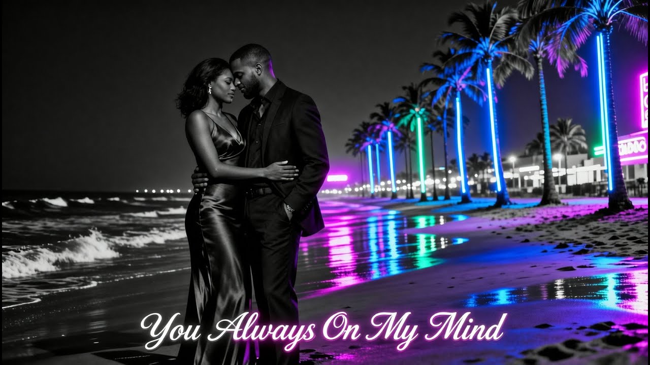 You Always On My Mind
