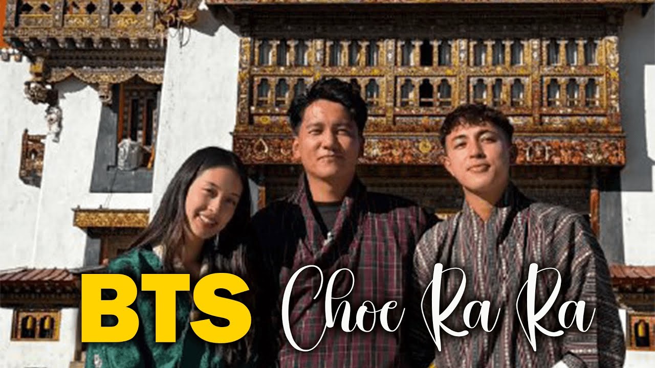 BTS OF CHOE RA RA | NEW MUSIC VIDEO | @Merges Bhutan Production @Just Kachu  |PHOBJIKHA🤗