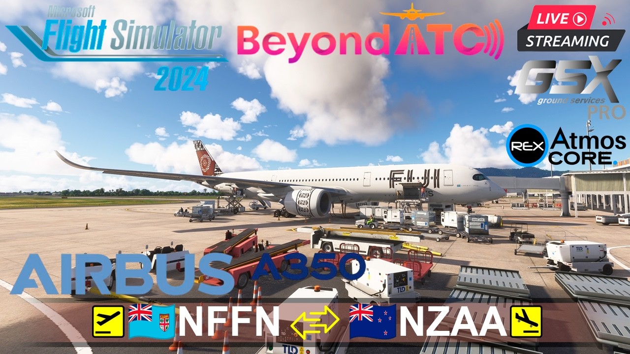 ✈️MSFS2024 | AIRBUS A350-900 | Нади(NFFN) - Окленд(NZAA) - Нади | От вулканов к 