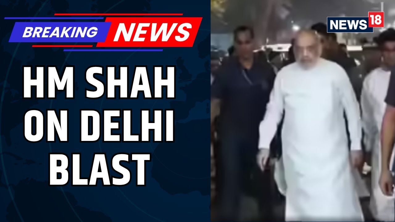 Home Amit Shah's First Reaction After Delhi Red Fort Terror Attack | Delhi Red Fort Blast | News18