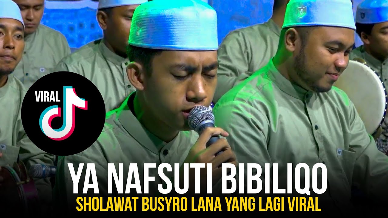 Ya Nafsuti Bibiliqo - Sholawat Busyro Lana Yang VIRAL DI TOKTOK Versi SYUBBANUL MUSLIMIN