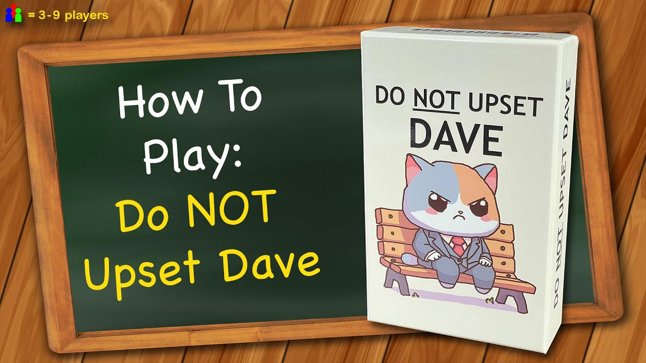 How to play Do Not Upset Dave